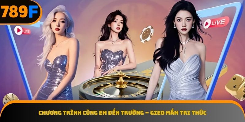 chương trình cùng em đến trường