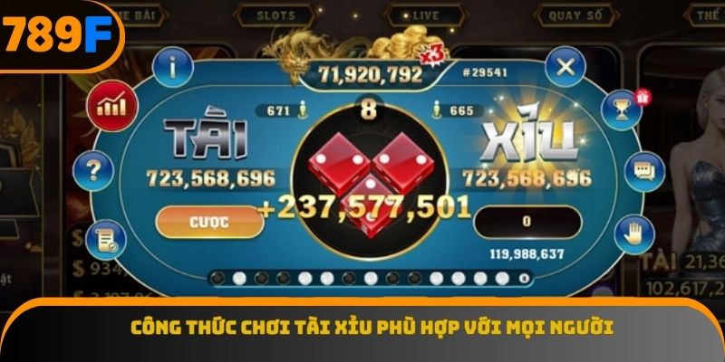 Công thức chơi tài xỉu phù hợp với mọi người