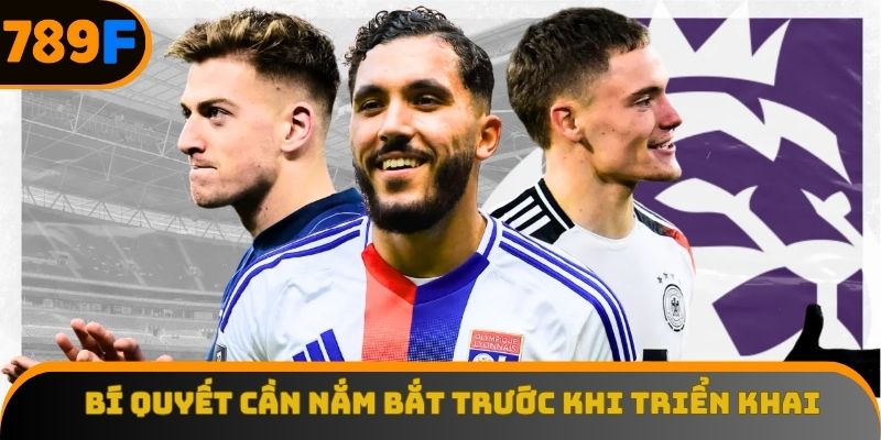 Bí quyết cần nắm bắt trước khi triển khai